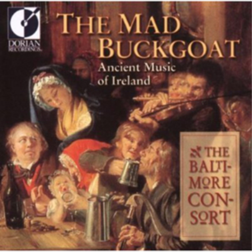 The Mad Buckgoat: Ancient Music of Ireland