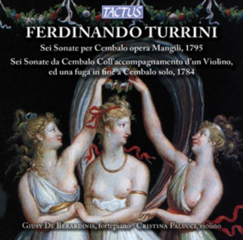 Ferdinando Turrini: Sei Sonate Per Cembalo Opera Mangili, 1795/..