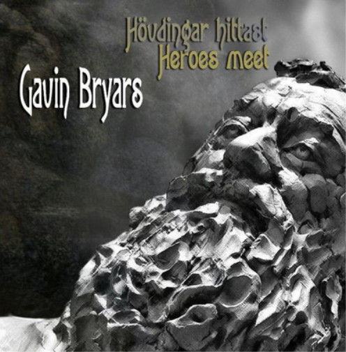 Gavin Bryars: Hovdingar Hittast