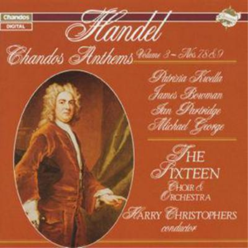 Handel: Chandos Anthems Vol. 3 (The Sixteen / Christophers)