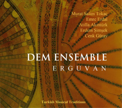 Erguvan: Turkish Musical Traditions