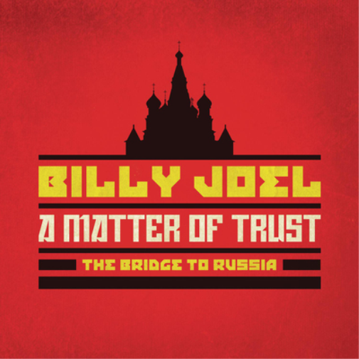 A Matter of Trust: The Bridge to Russia