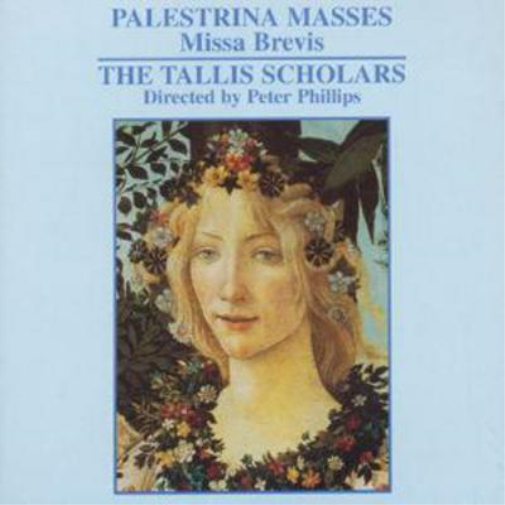 Palestrina: Missa Brevis The Tallis Scholars)