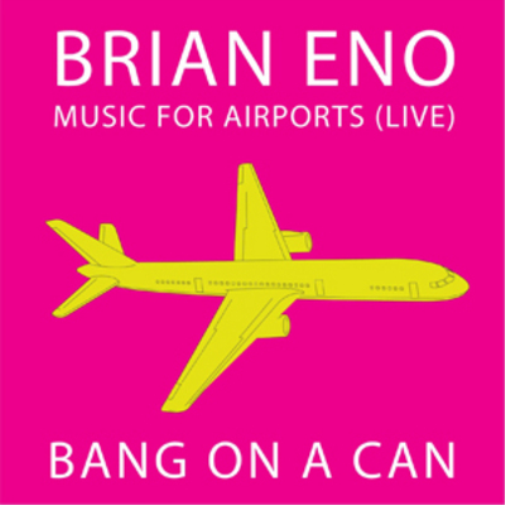Brian Eno: Music for Airports (Live)