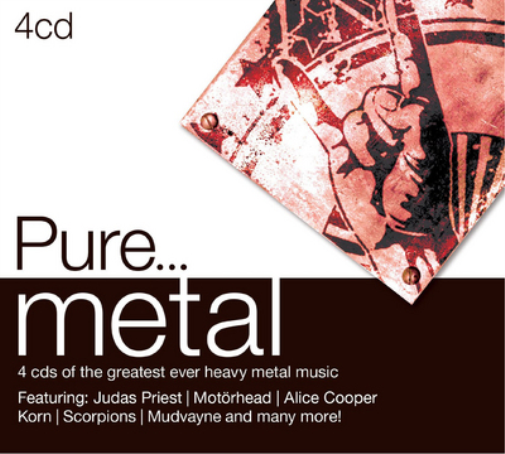Pure... Metal