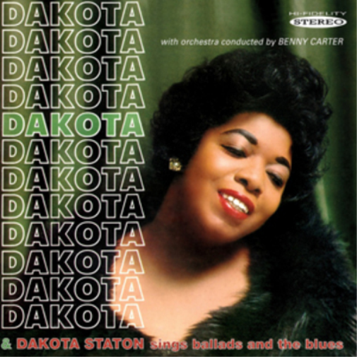 Dakota/Dakota Staton Sings Ballads and the Blues