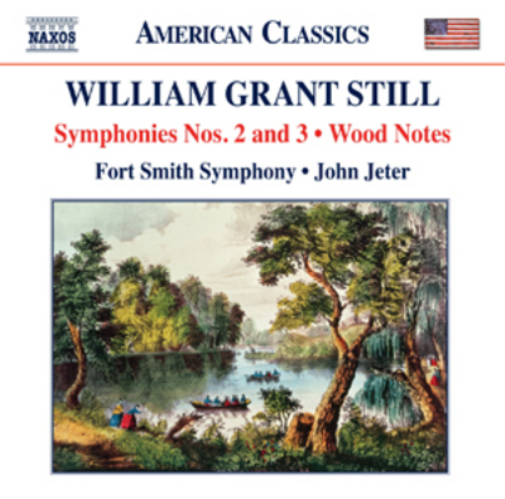 William Grant Still: Symphonies Nos. 2 and 3/Wood Notes