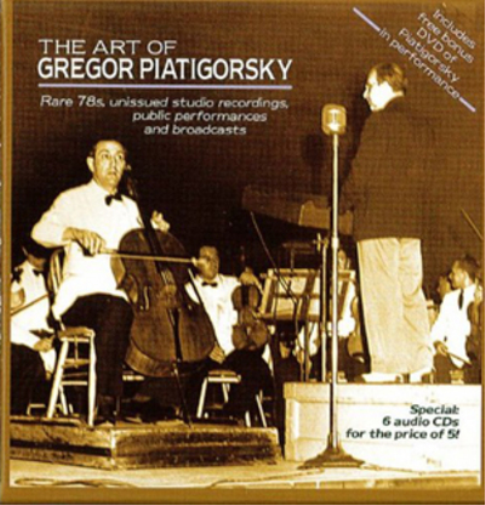 The Art of Gregor Piatigorsky