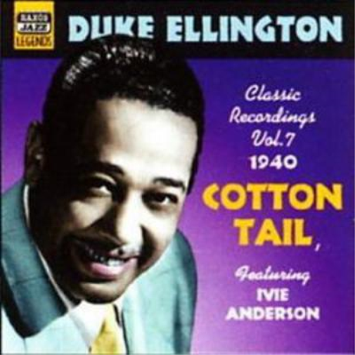 Cotton Tail: Classic Recordings Vol. 7 1940