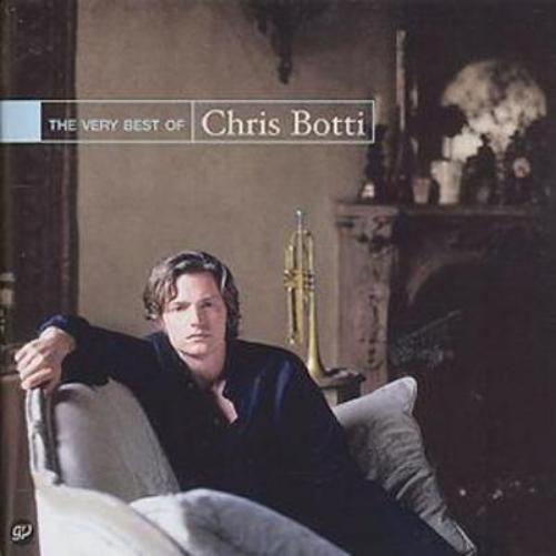 The Very Best Of Chris Botti