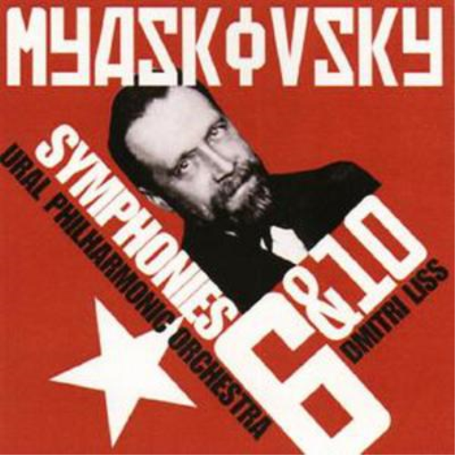 Symphonies Nos. 6 'Revolutionary' and 10 (Liss, Ural Po)