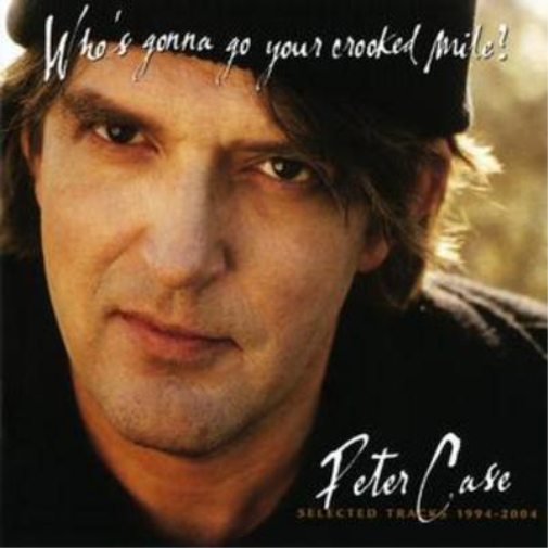 Who's Gonna Go Your Crooked Mile: Selected Tracks 1994-2004