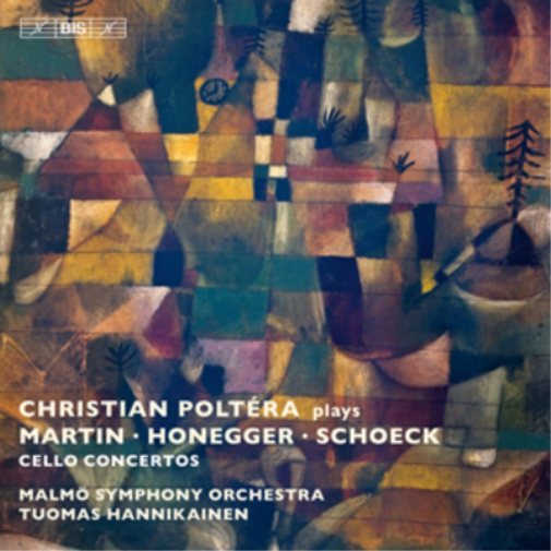Christian Poltera Plays Martin/Honegger/Schoeck: Cello Concertos