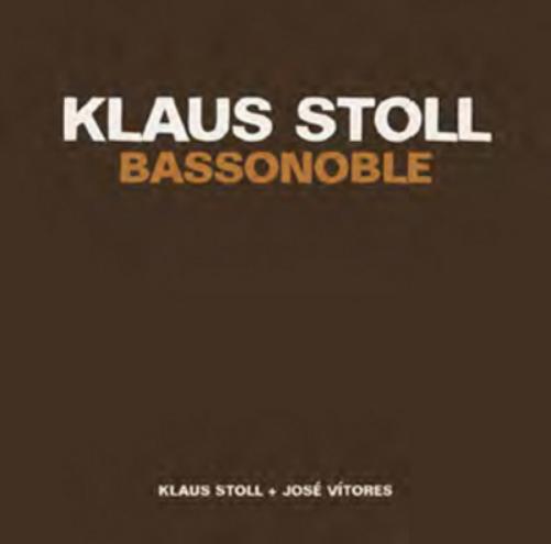 Klaus Stoll: Bassonoble