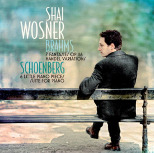 Shai Wosner: Fantasies, Op. 116/Handel Variations/...