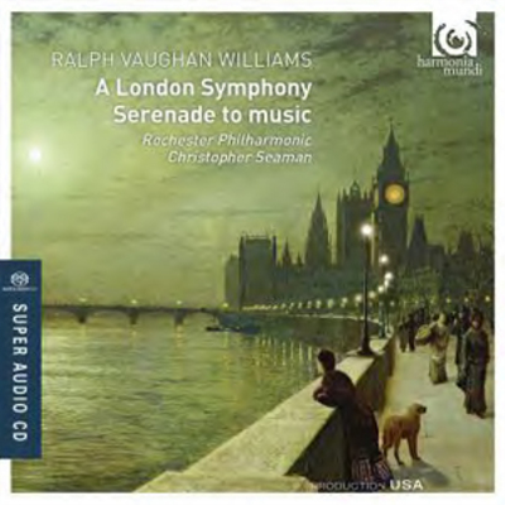 Ralph Vaughan Williams: A London Symphony/Serenade to Music