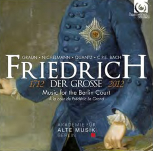 Friedrich Der Grosse: Music for the Berlin Court