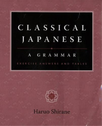 Classical Japanese: A Grammar