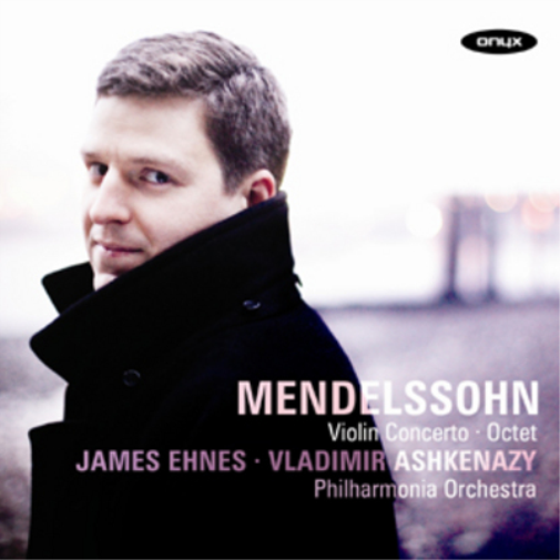 Felix Mendelssohn: Violin Concerto/Octet
