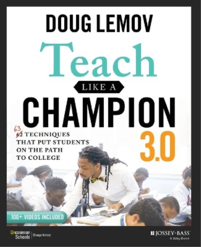 Teach Like a Champion 3.0