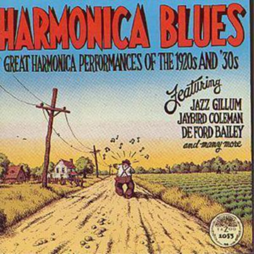 Harmonica Blues: Great Harmonica Performances of the 1920's and 30's