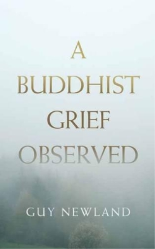 A Buddhist Grief Observed