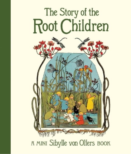 The Story of the Root Children
