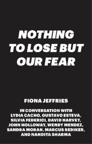 Nothing to Lose but Our Fear