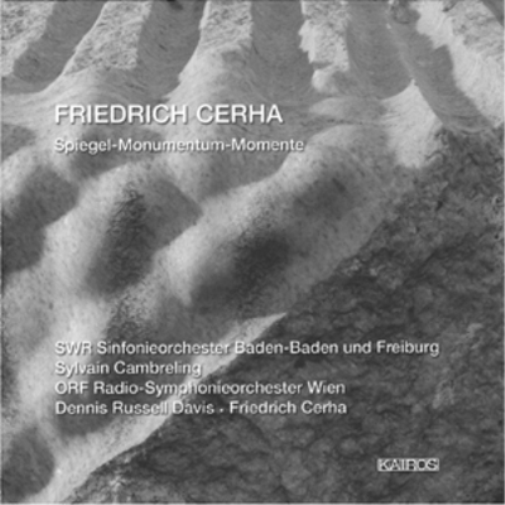 Friedrich Cerha: Spiegel-Monumentum-Momente