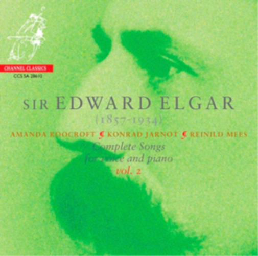 Sir Edward Elgar: Complete Songs for Voice and Piano - Volume 2