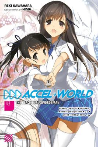 Accel World, Vol. 18 (light novel)