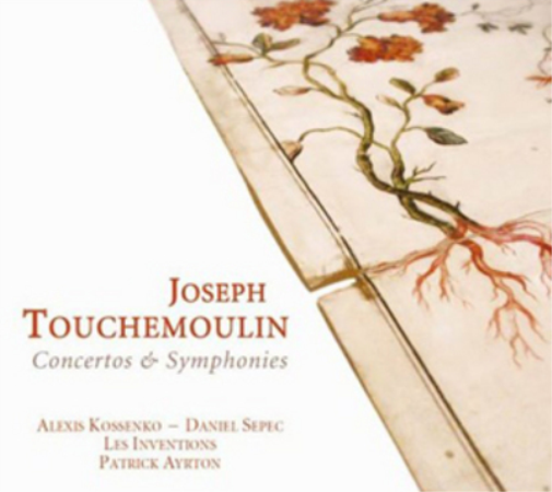 Joseph Touchemoulin: Concertos & Symphonies