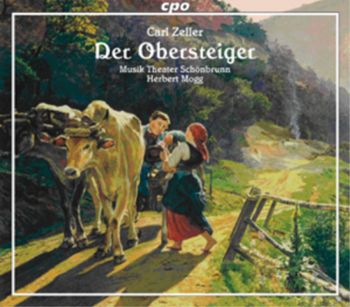 Carl Zeller: Der Obersteiger