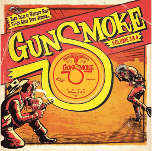 Gunsmoke: Dark Tales of Western Noir and the Ghost Town Jukebox... - Volume 3&4