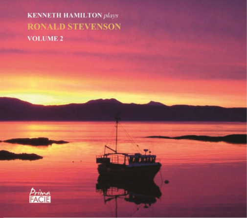 Kenneth Hamilton Plays Ronald Stevenson - Volume 2