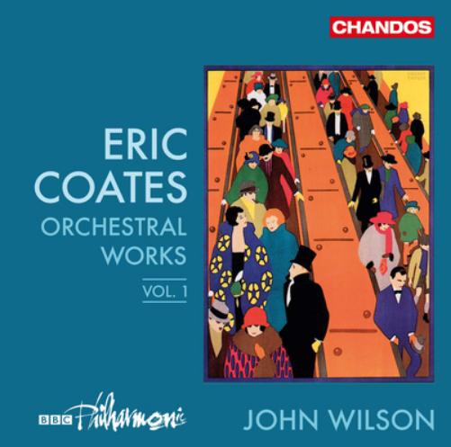 Eric Coates: Orchestral Works - Volume 1