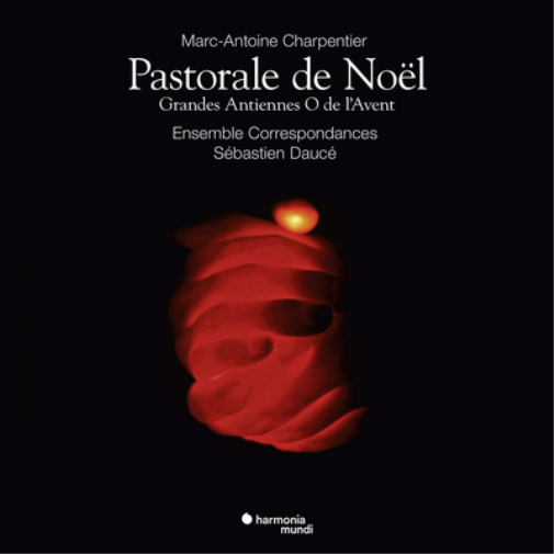 Marc-Antoine Charpentier: Pastorale Sur La Naissance...