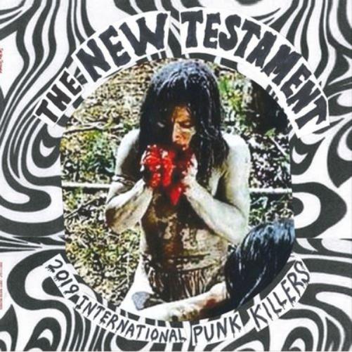 The New Testament: 2019 International Punk Killers