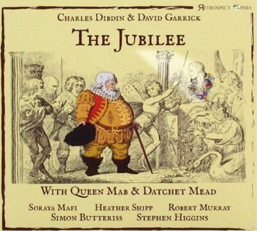 Charles Dibdin & David Garrick: The Jubilee With Queen Mab...