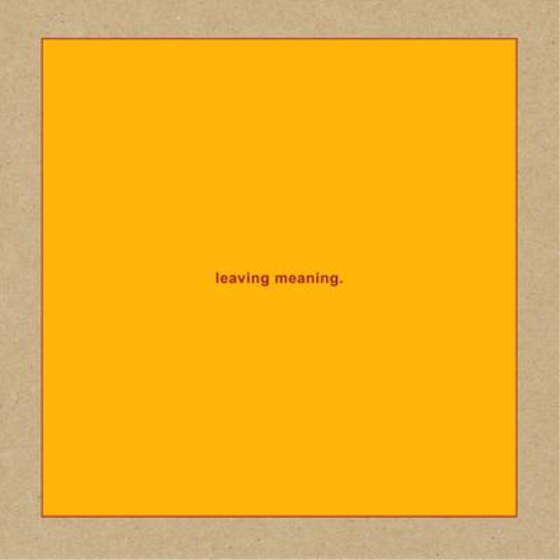 Leaving Meaning