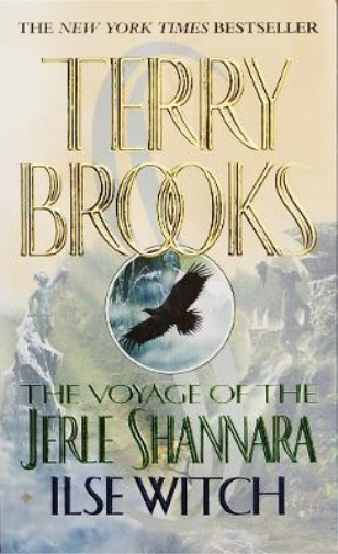 The Voyage of the Jerle Shannara: Ilse Witch