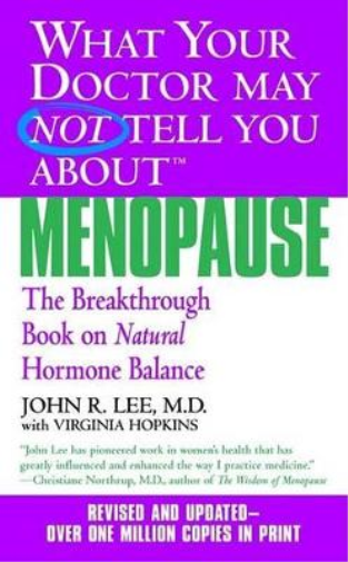 What Your Doctor May Not Tell You About Menopause (TM)