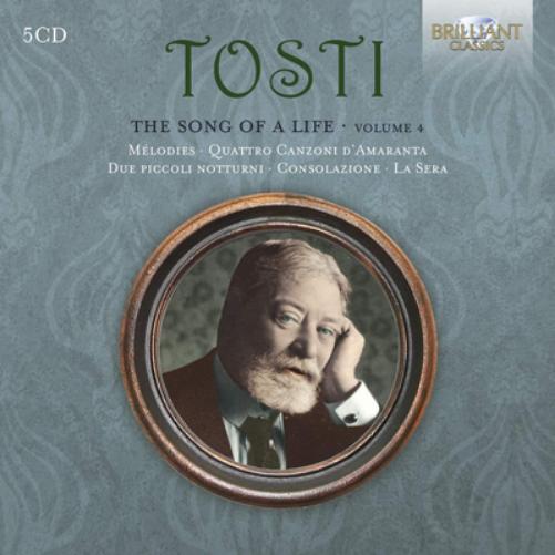 Tosti: The Song of a Life - Volume 4