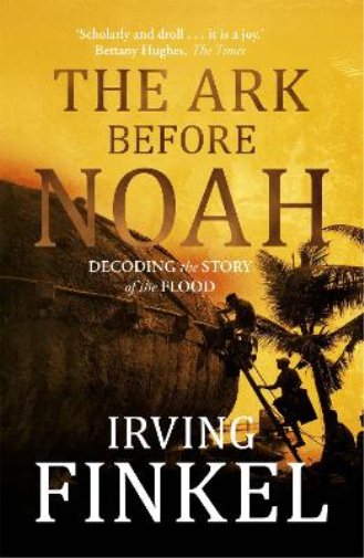 The Ark Before Noah