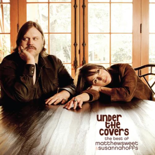 Under the Covers: The Best of Matthew Sweet & Susanna Hoffs