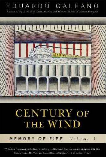 Century of the Wind: Memory of Fire, Volume 3