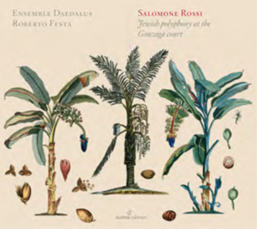 Salomone Rossi: Jewish Polyphony at the Gonzaga Court