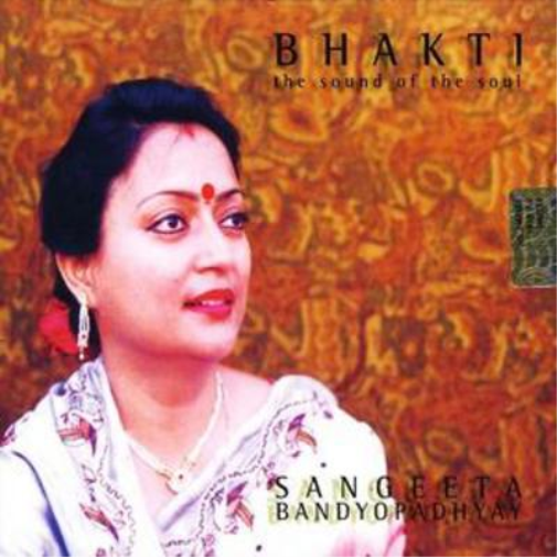 Bhakti - The Sound of the Soul