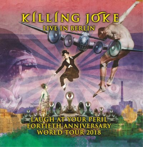 Live in Berlin: Laugh at Your Peril Fortieth Anniversary World Tour 2018