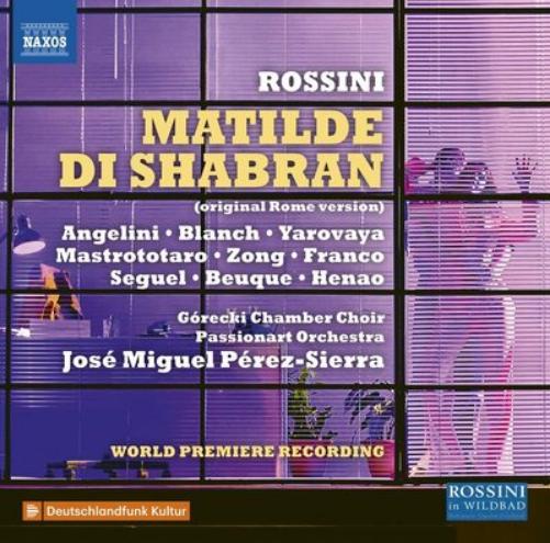 Rossini: Matilde Di Shabran
